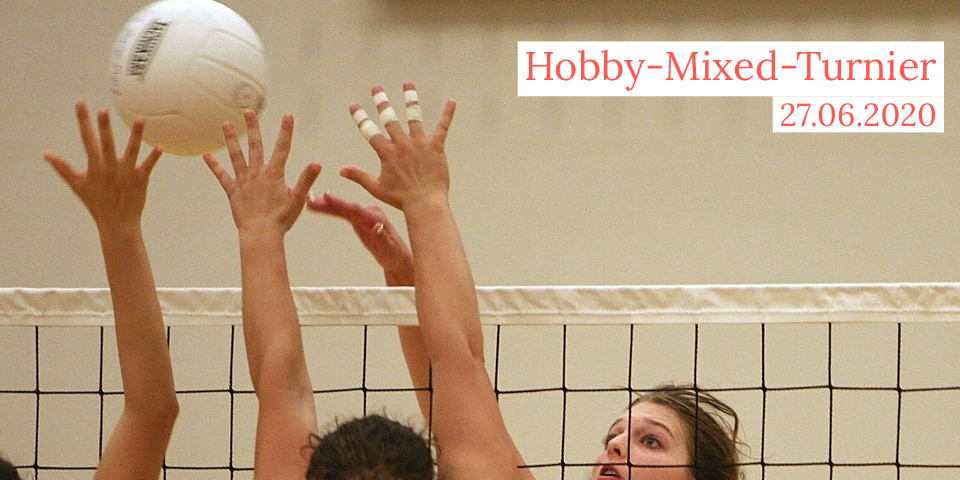 Volleyball Hobby-Mixed-Turnier Volleyball Hobby-Mixed-Turnier