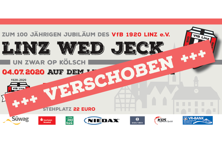 "Linz wed jeck" wird verschoben