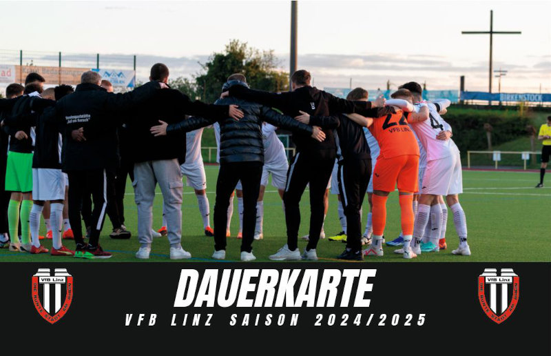 VfB Linz Dauerkarte Rheinlandliga – Saison 2024/2025 VfB Linz Dauerkarte Rheinlandliga - Saison 2024/2025